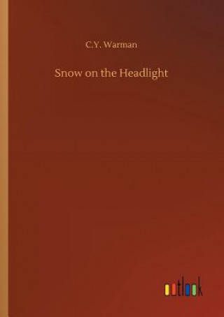 Kniha Snow on the Headlight C y Warman