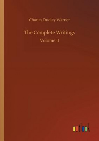 Carte Complete Writings Charles Dudley Warner