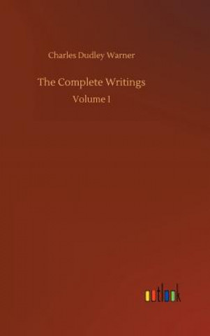 Carte Complete Writings Charles Dudley Warner