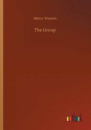 Knjiga Group Mercy Warren