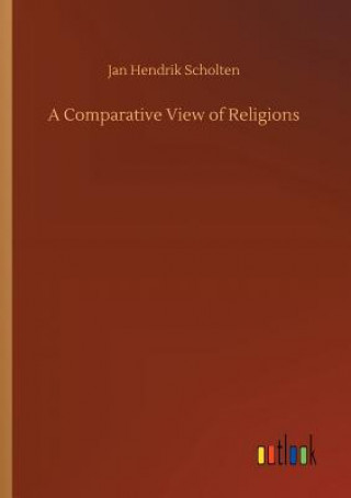 Buch Comparative View of Religions Jan Hendrik Scholten