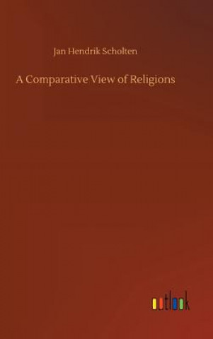 Buch Comparative View of Religions Jan Hendrik Scholten