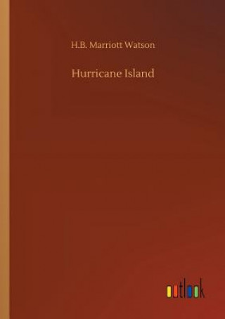 Kniha Hurricane Island H B Marriott Watson