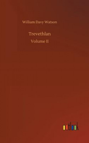 Книга Trevethlan William Davy Watson