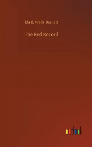 Könyv Red Record Ida B Wells-Barnett