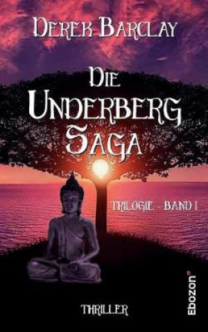 Buch Die Underberg Saga Derek Barclay