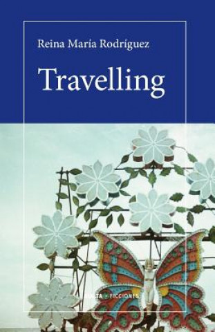 Book Travelling Reina Maria Rodriguez