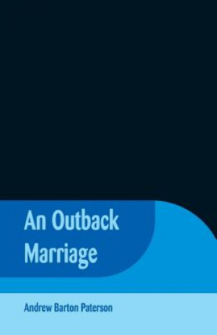 Buch Outback Marriage Andrew Barton Paterson