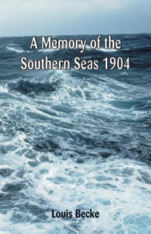 Carte Memory Of The Southern Seas 1904 Louis Becke