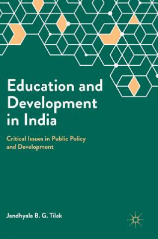 Könyv Education and Development in India Jandhyala B.G. Tilak