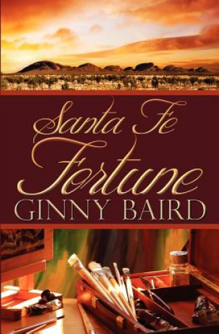 Kniha Santa Fe Fortune Ginny Baird