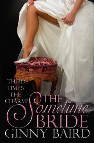 Kniha The Sometime Bride Ginny Baird
