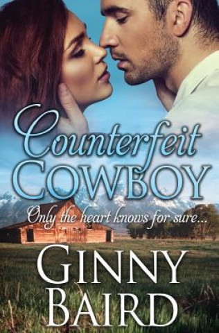 Kniha Counterfeit Cowboy Ginny Baird