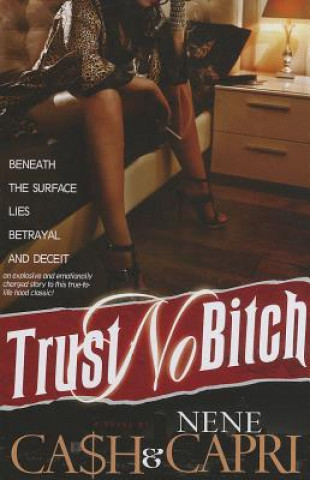 Könyv Trust No Bitch Ca$h
