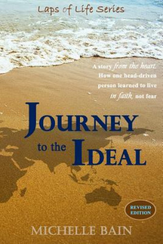 Książka Journey to the Ideal Michelle Bain