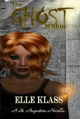 Knjiga Ghost Within Klass Elle