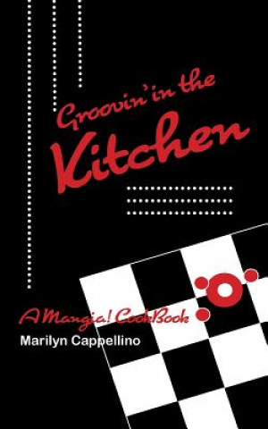 Carte Groovin' in the Kitchen Marilyn Cappellino
