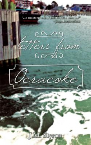 Kniha Letters from Ocracoke J M Styron