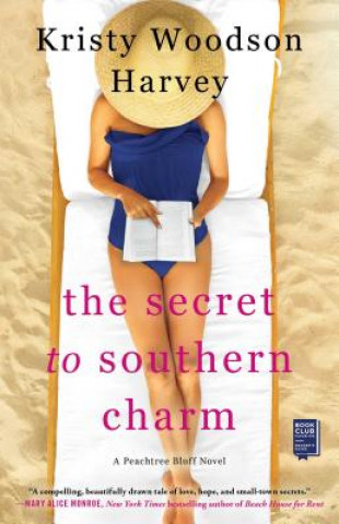 Книга The Secret to Southern Charm, 2 Kristy Woodson Harvey