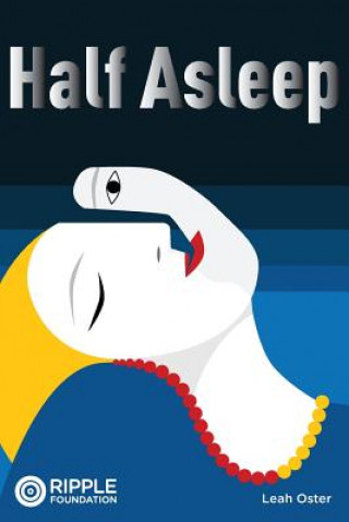 Knjiga Half Asleep Leah Oster