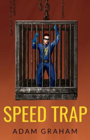 Knjiga Speed Trap Adam E Graham