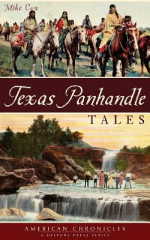 Carte Texas Panhandle Tales Mike Cox
