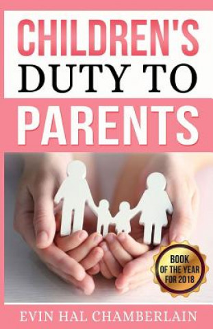 Книга Children's Duty To Parents Evin Hal Chamberlain