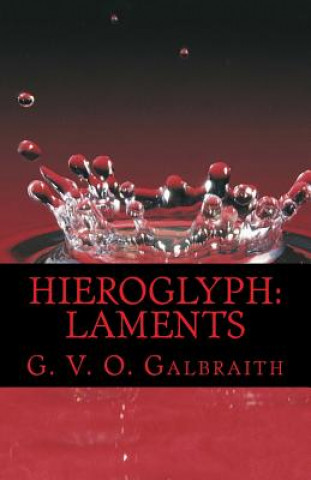 Buch hieroglyph: laments G V O Galbraith