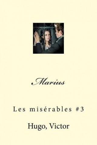Kniha Marius: Les misérables #3 Hugo Victor