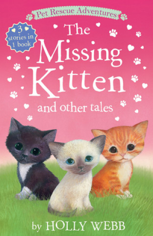 Книга Missing Kitten And Other Tales Holly Webb