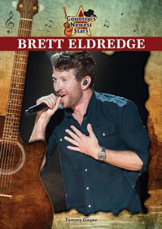 Knjiga Brett Eldridge Tammy Gagne