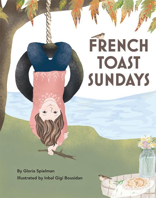 Knjiga French Toast Sundays Gloria Spielman