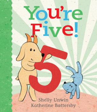 Carte You'Re Five! Shelly Unwin