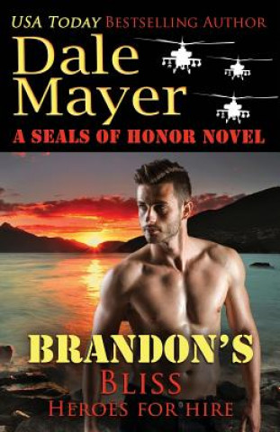 Kniha Brandon's Bliss Dale Mayer