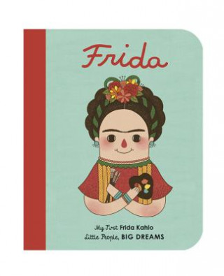 Könyv Frida Kahlo: My First Frida Kahlo Isabel Sanchez Vegara