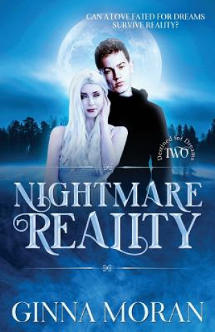 Knjiga Nightmare Reality Ginna Moran