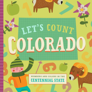 Carte Let's Count Colorado: Numbers and Colors in the Centennial State Stephanie Miles