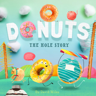 Könyv Donuts: The Hole Story David W Miles