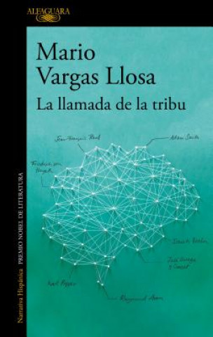 Könyv La Llamada de la Tribu / The Call of the Tribe Mario Vargas Llosa