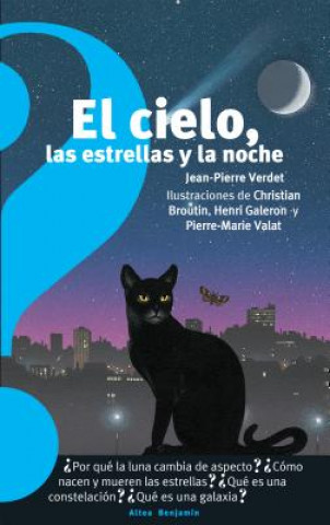Книга El Cielo, Las Estrellas y La Noche / The Sky, the Stars, and the Night Jean-Pierre Verdet