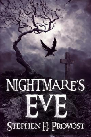 Kniha Nightmare's Eve Stephen H Provost