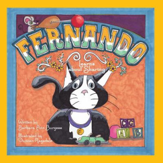 Knjiga Fernando Learns about Sharing Barbara Ann Burgess