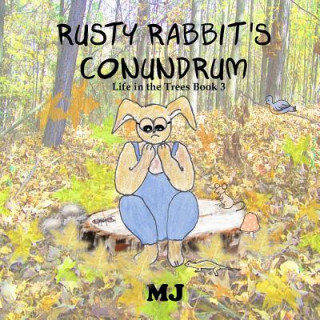 Kniha Rusty Rabbit's Conundrum M J