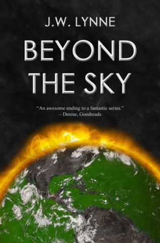 Kniha Beyond the Sky J W Lynne