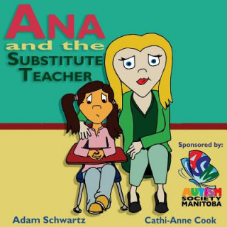 Kniha Ana and the Substitute Teacher Mr Adam Schwartz