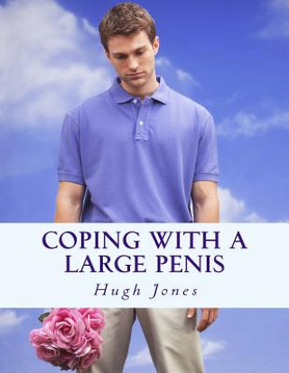Книга Coping With A Large Penis Hugh Jones