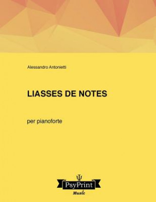 Knjiga Liasses de notes Alessandro Antonietti