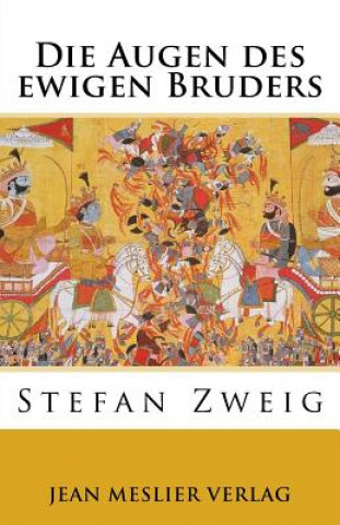 Книга Die Augen des ewigen Bruders Stefan Zweig