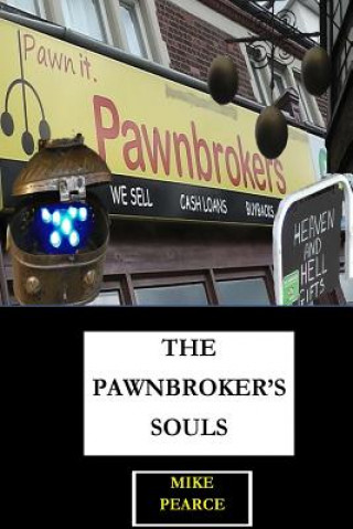 Kniha The Pawnbroker's Souls Dr Mike Pearce