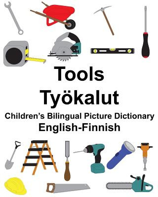 Kniha English-Finnish Tools/Työkalut Children's Bilingual Picture Dictionary Richard Carlson Jr